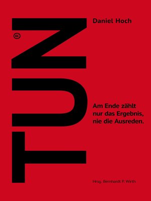 cover image of TUN--Wie Sie sich und Andere ins Handeln bringen.